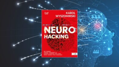 Photo of “Neurohacking” Karola Wyszomirskiego – Przewodnik po optymalizacji mózgu